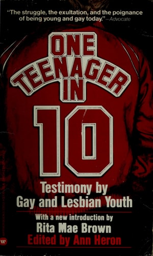 One Teenager in Ten Testimony by Gay and Lesbian Youth