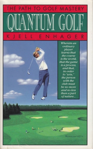 Quantum Golf The Path to Golf Mastery