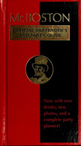 Mr. Boston Official Bartender's and Party Guide