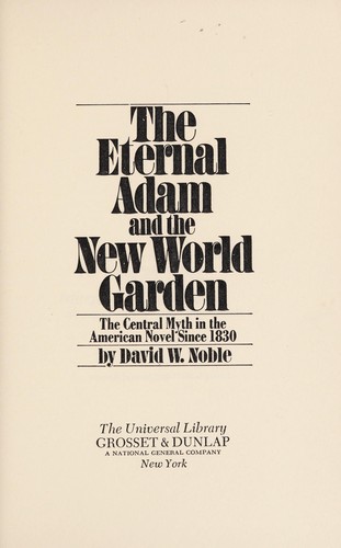 Eternal Adam and the New World Garden