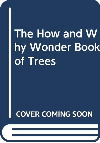 The How and Why Wonder Book of Trees