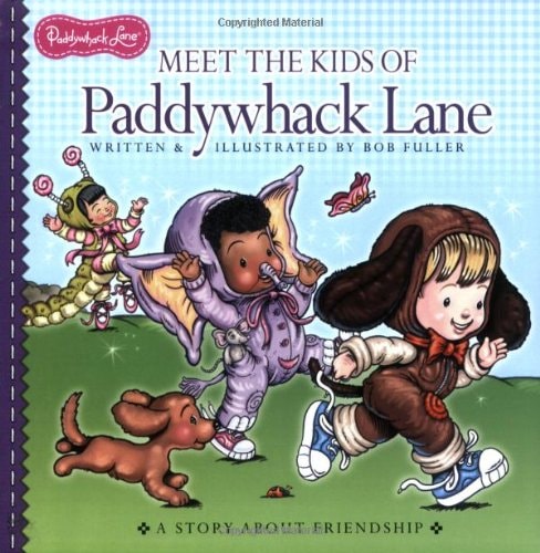 Meet the Kids of Paddywhack Lane A Story about Friendship