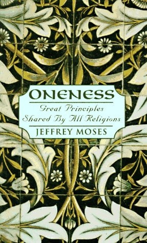 Oneness Great Principles Shared by All Religions