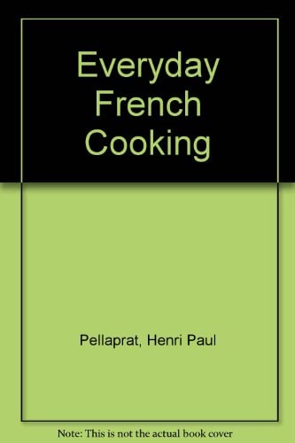 Everyday French Cooking