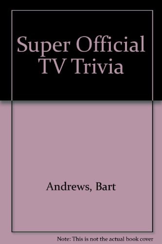 The Super Official TV Trivia Quiz Book