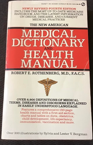 Medical Dictionary and Health Manual, the New American