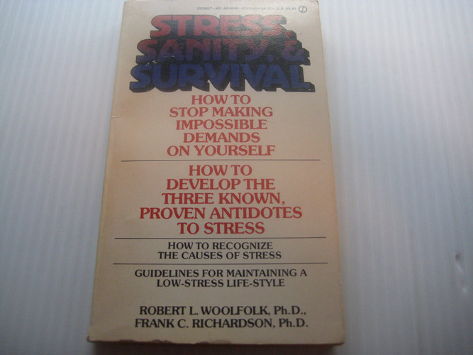 Stress, Sanity and Survival