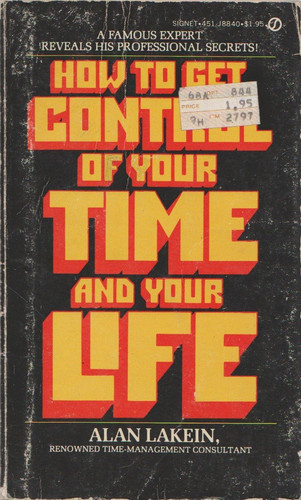 How to Get Control of Your Time and Your Life