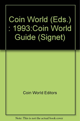 The Coin World Guide to U. S. Coins, Prices, and Value Trends, 1983