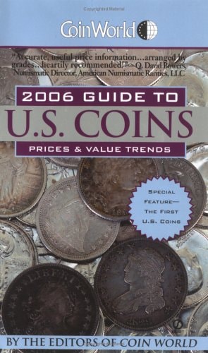 Coin World Guide to U. S. Coins, Prices and Value Trends