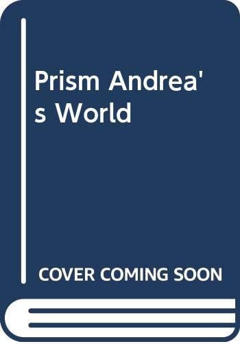 Prism : Andrea's World