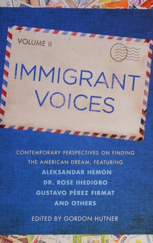 Immigrant Voices, Volume 2