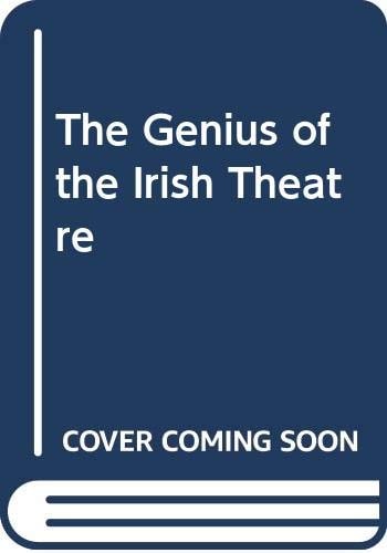 The Genius of the Irish Theatre