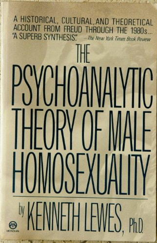 The Psychoanalytic Theory of Male Homosexuality