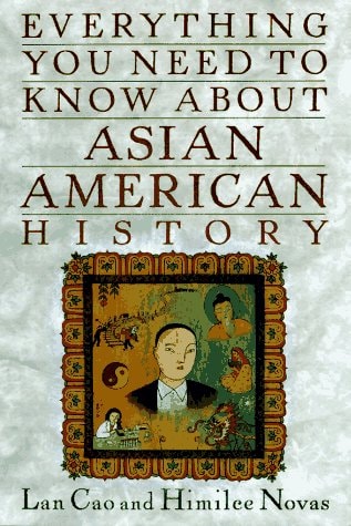 Everything You Need to Know about Asian American History