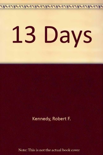 Thirteen Days