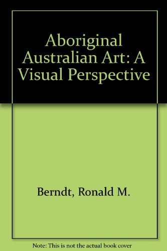 Aboriginal Australian art: A visual perspective