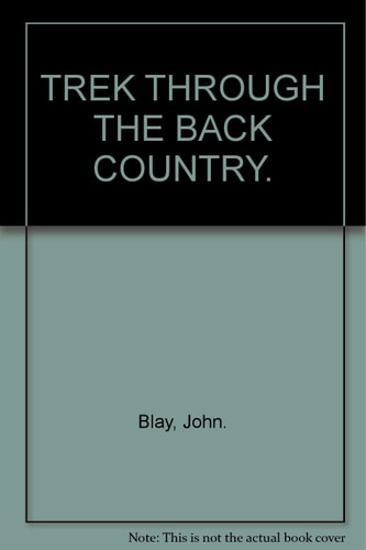 Trek Through the Back Country