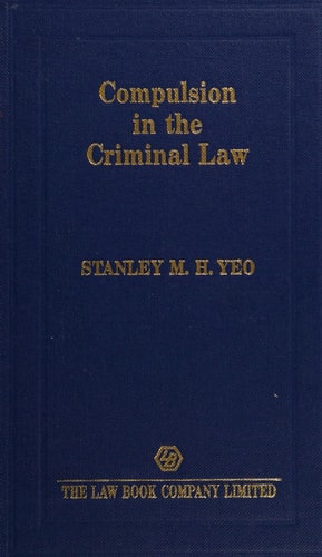 Compulsion in the Criminal Law