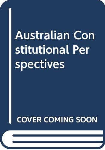 Australian Constitutional Perspectives