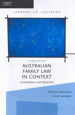 Australian Family Law in Context Commentary and Materials
