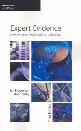 Expert Evidence Law, Practice, Procedure and Advocacy