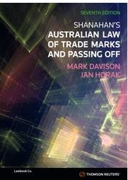SHANAHAN'S AUSTRALIAN LAW OF TRADE MARKS AND PASSING OFF.