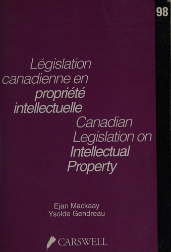 Canadian Legislation on Intellectual Property, 1998