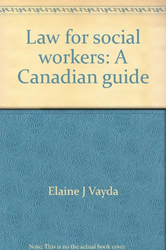 Law for Social Workers A Canadian Guide