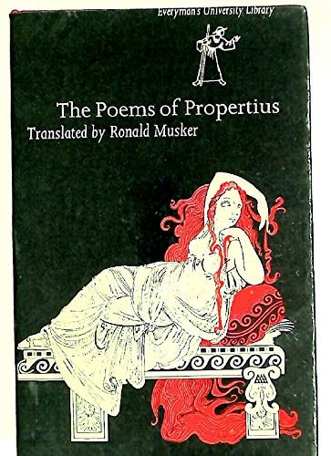 The poems of Propertius;
