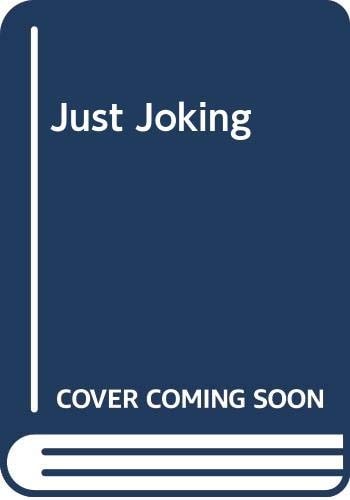Just Joking