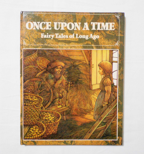 Once Upon a Time Fairy Tales of Long Ago