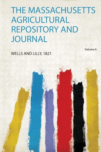 The Massachusetts Agricultural Repository and Journal