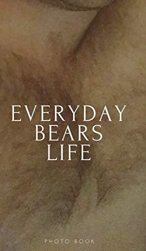 Everyday Bears Life