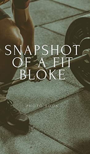 Snapshot of a Fit Bloke