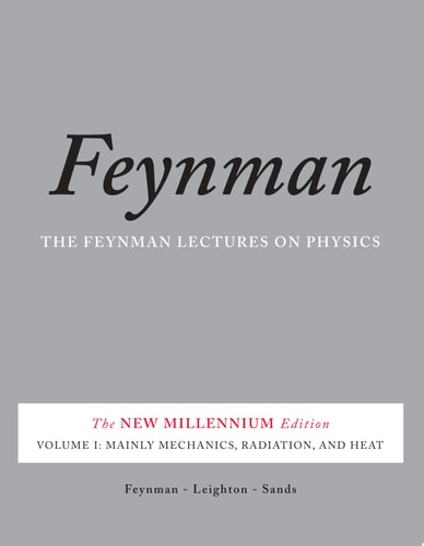 The Feynman Lectures on Physics, Vol. I