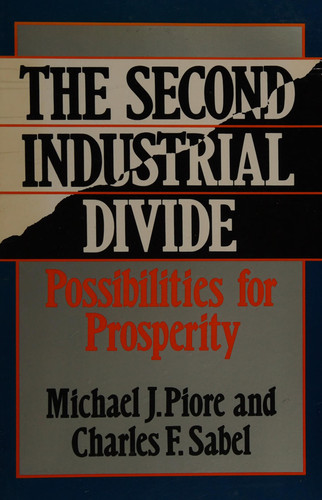 The Second Industrial Divide Possibilities For Prosperity