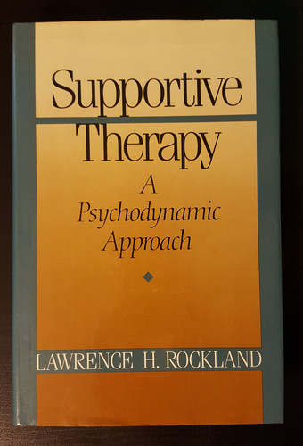 Supportive Therapy: A Psychodynamic Approach