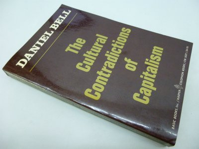 The Cultural Contradictions Of Capitalism