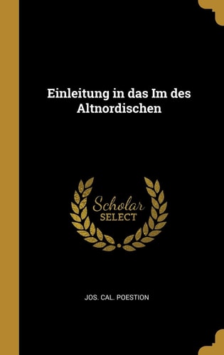Einleitung in das Im des Altnordischen