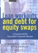 Loan Workouts and Debt for Equity Swaps : A Framework for Successful Corporate Rescues