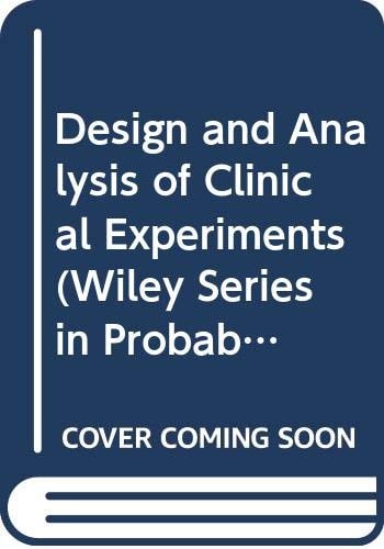 Design and Analysis of Clinical Experiments