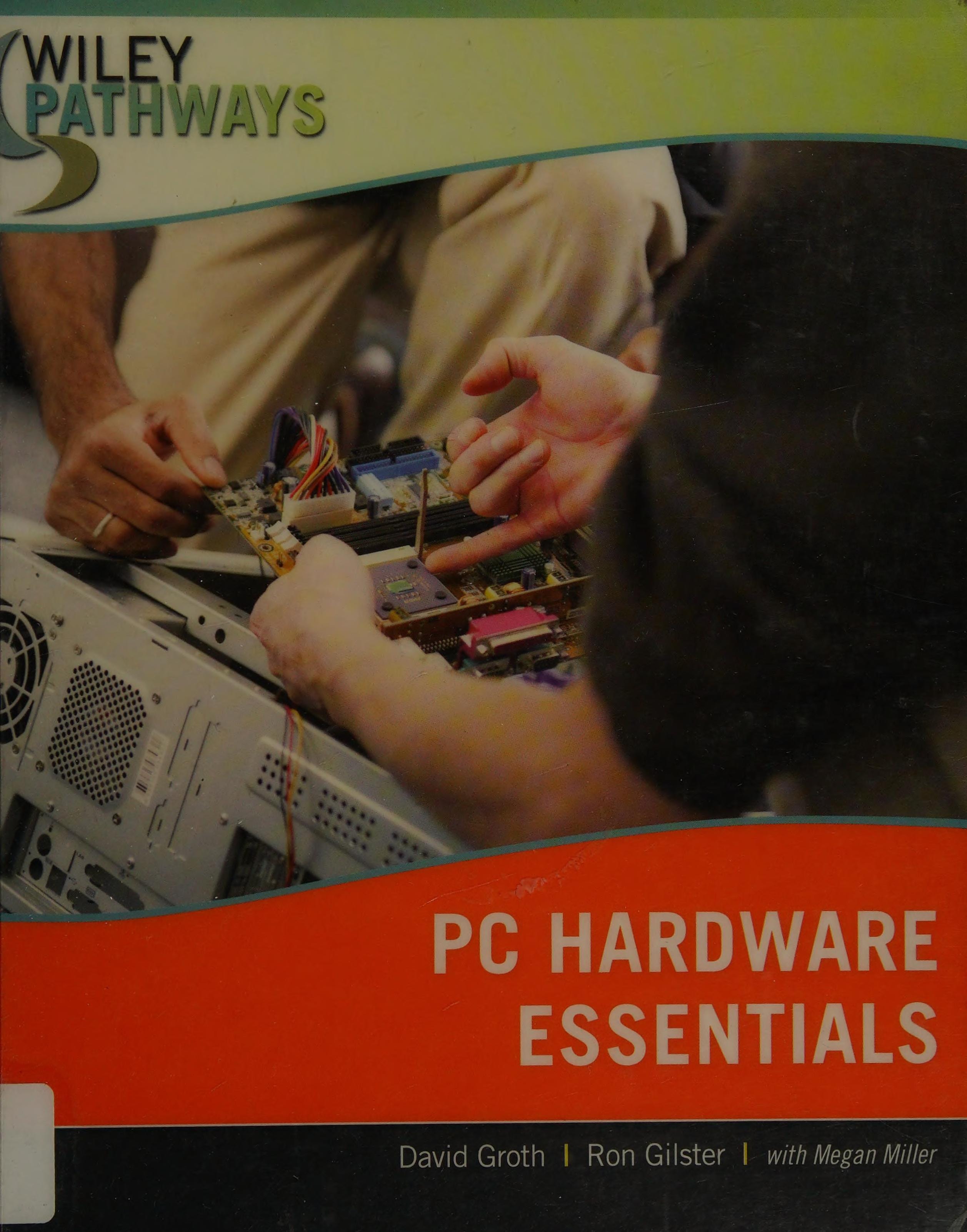 Wiley Pathways Personal Computer Hardware Essentials