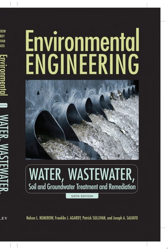 Environmental Engineering Water, Wastewater, Soil and Groundwater Treatment and Remediation
