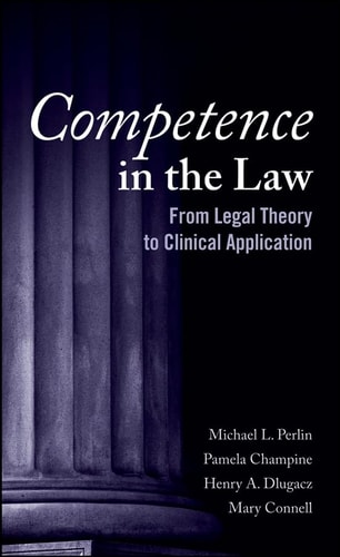 Competence in the Law From Legal Theory to Clinical Application