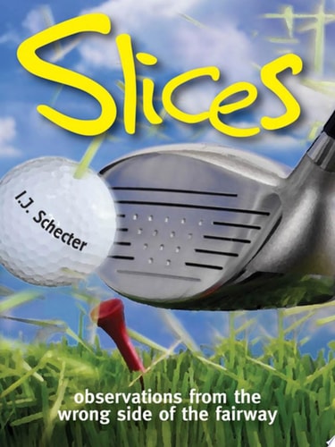 Slices Observations from the Wrong Side of the Fairway
