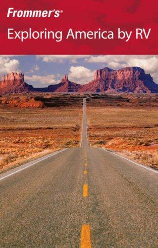 Frommer's Exploring America by RV 2008