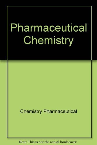 Pharmaceutical Chemistry, Vol. 1: Drug Synthesis (Ellis Horwood Books in Biological Sciences, Series in Pharmaceutical Technology)