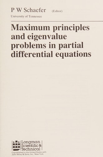 Maximum Principles and Eigenvalue Problems in Partial Differential Equations (Pitman Research Notes in Mathematics Series)