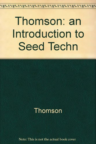 An Introduction to Seed Technology